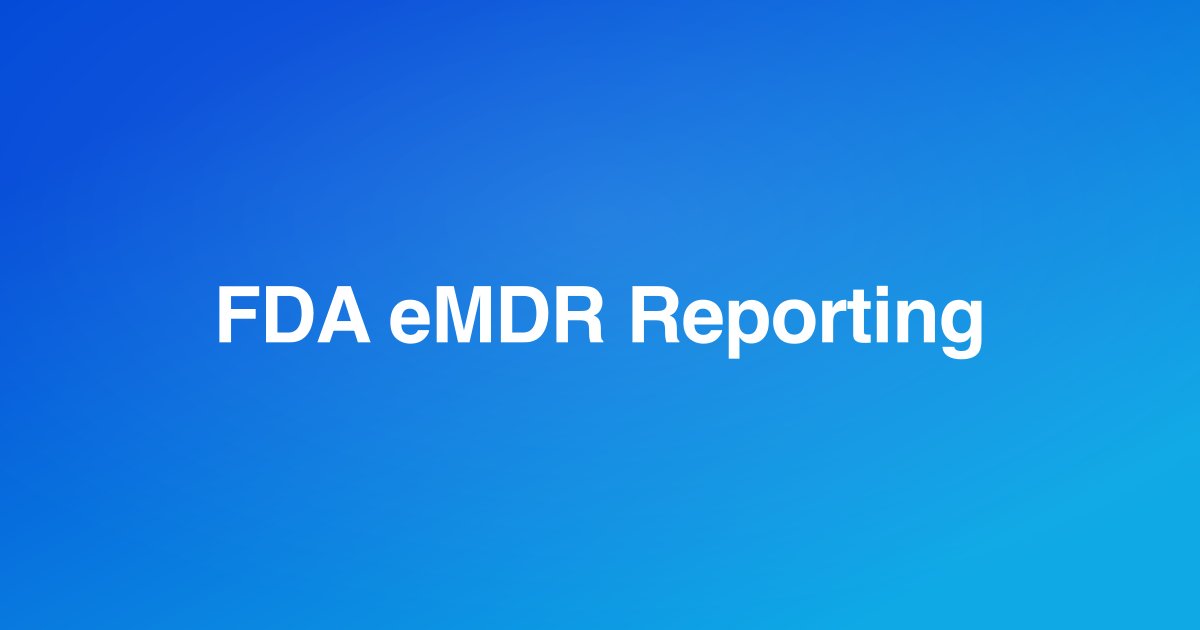 FDA eMDR Vigilance Reporting: Form 3500A and the 5-Day / 30-Day Decision